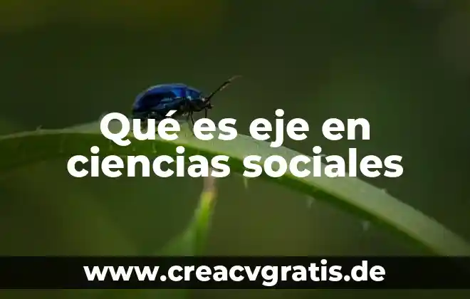 Ciencias de la comunicasion que es un mensaje 7 Qué es eje en ciencias sociales