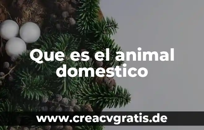 Qué es la biotecnología en la reproducción animal 7 Que es el animal domestico