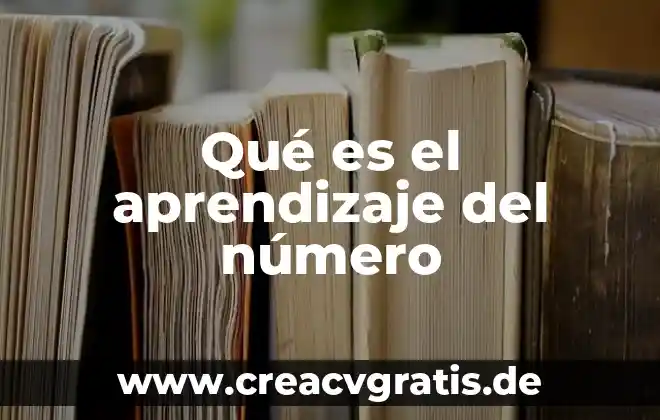 Que es aprendizaje hipotética 6 Qué es el aprendizaje del número