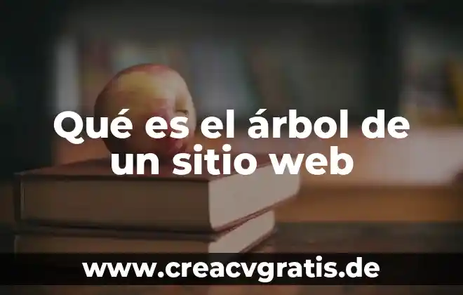 Diagrama de árbol y principio multiplicativo que es 5 Qué es el árbol de un sitio web