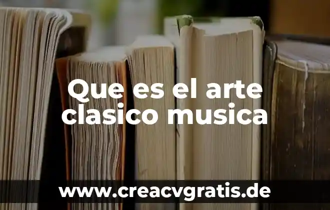 Que es un beat en la musica 6 Que es el arte clasico musica
