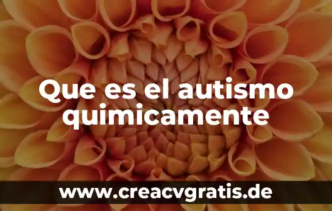 Qué es un ácido químicamente hablando 8 Que es el autismo quimicamente