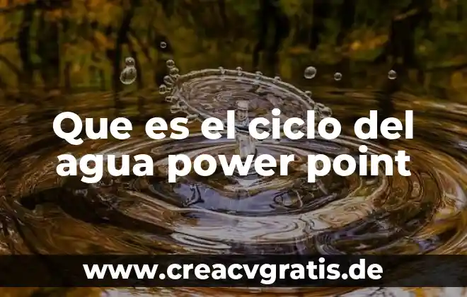 Que es administracion power point 8 Que es el ciclo del agua power point
