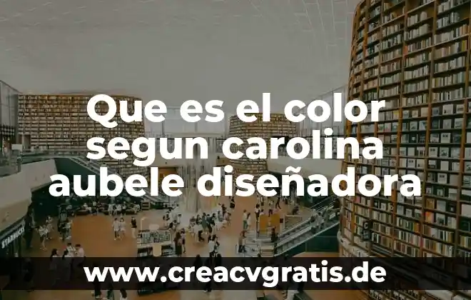 Que es color de combinacion de correspondencia en word 5 Que es el color segun carolina aubele dise帽adora