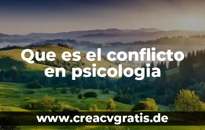 Que es linea de agua pex 3 Que es el conflicto en psicologia