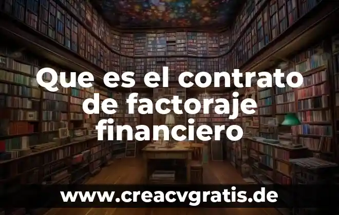 Que es un contrato de licencia de edicion 6 Que es el contrato de factoraje financiero
