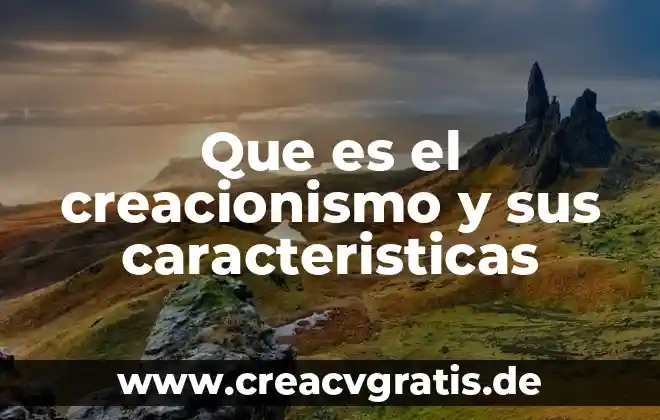 Qué es lo bueno de la psicología 5 Que es el creacionismo y sus caracteristicas