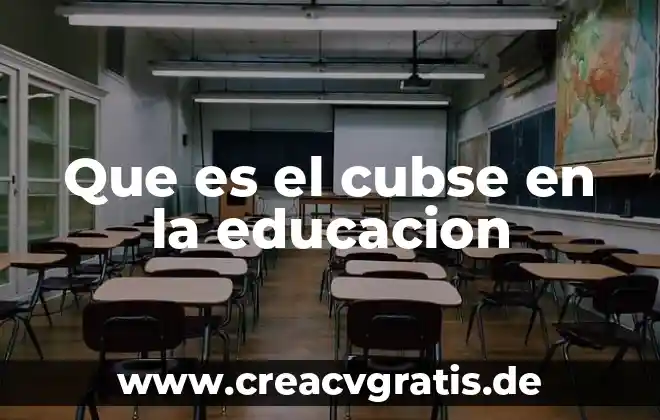 Que es ser un buen empresario 4 Que es el cubse en la educacion