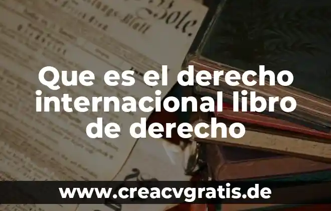 Que es somero en derecho 4 Que es el derecho internacional libro de derecho
