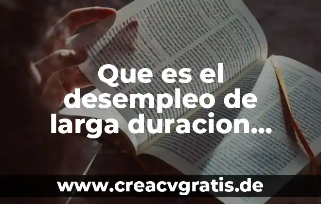 Que es una estrella definicion larga 7 Que es el desempleo de larga duracion ejemplo