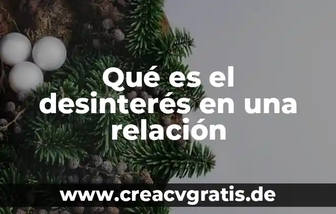 Que es responsabilidad en una relacion interpersonal 8 Qué es el desinterés en una relación