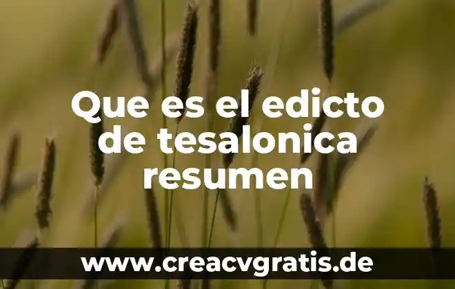 Qué es edicto término católico 3 Que es el edicto de tesalonica resumen
