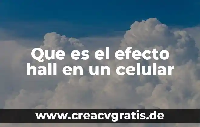 Qué es mejor interlengua o harmon hall 8 Que es el efecto hall en un celular