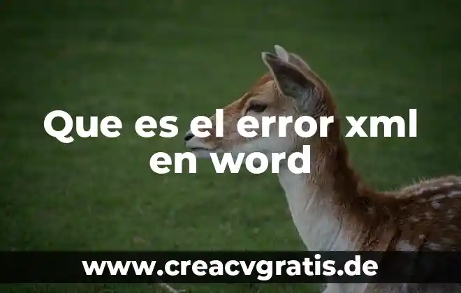 Mergeformat word que es 7 Que es el error xml en word