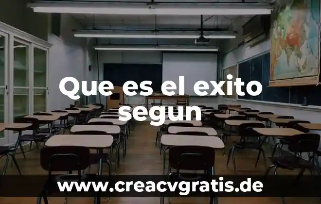 Qué es entropía según la psicología 6 Que es el exito segun