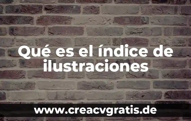 Que es kisr indice 5 Qué es el índice de ilustraciones