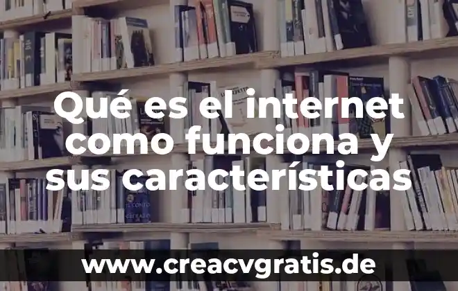 Que es el subconsciente y como funciona 3 Qué es el internet como funciona y sus características