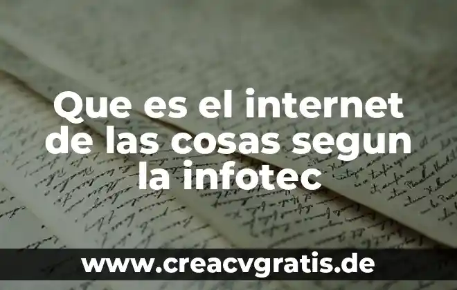Según el examen de manejo que es una intersección 6 Que es el internet de las cosas segun la infotec