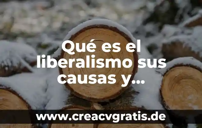 Que es un embarazo ectopico causas 3 Qué es el liberalismo sus causas y consecuencias