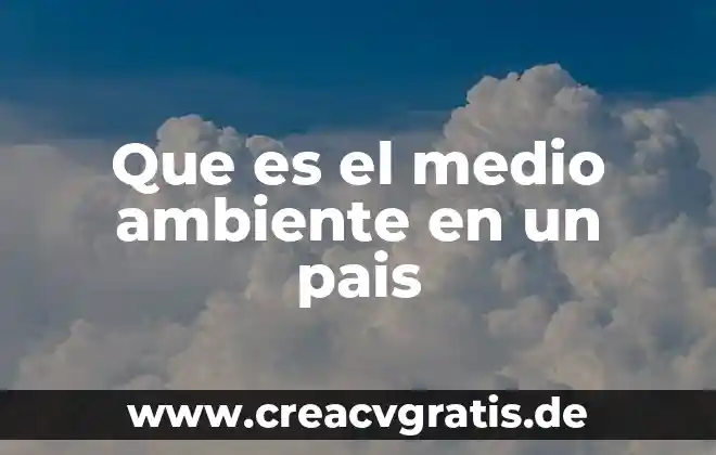 Que es activar el ambiente profetico 7 Que es el medio ambiente en un pais