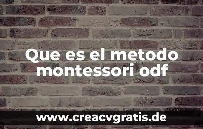 Que es jardin de niños tipo montessori 6 Que es el metodo montessori odf