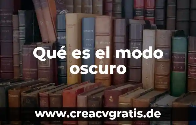 Que es el modo download samsung 3 Qué es el modo oscuro