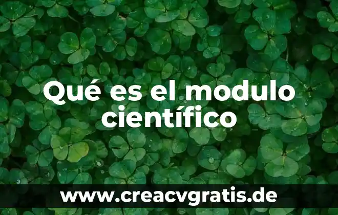 Acidopépticos que es 3 Qué es el modulo científico