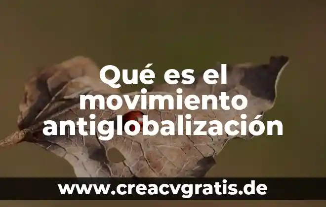 Que es un cerco sanitario en ciclopedia libre 5 Qué es el movimiento antiglobalización