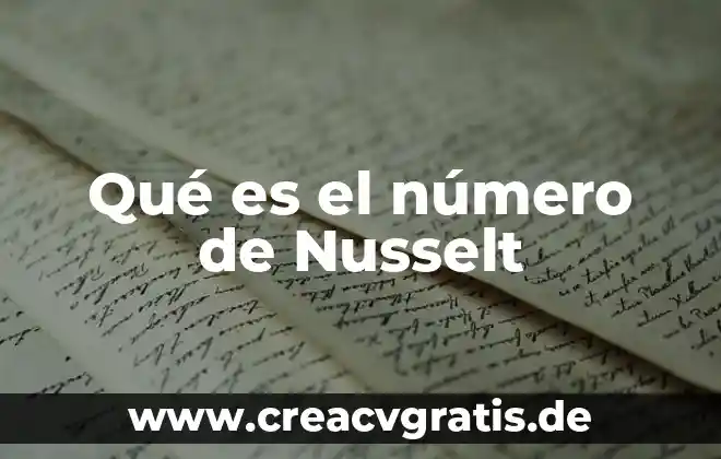 Qué es número ex 6 Qué es el número de Nusselt