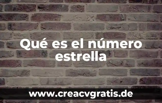 El numero de renglon que es inegi 4 Qué es el número estrella