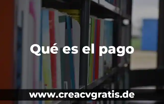 Que es el dinero en mercado pago 6 Qué es el pago