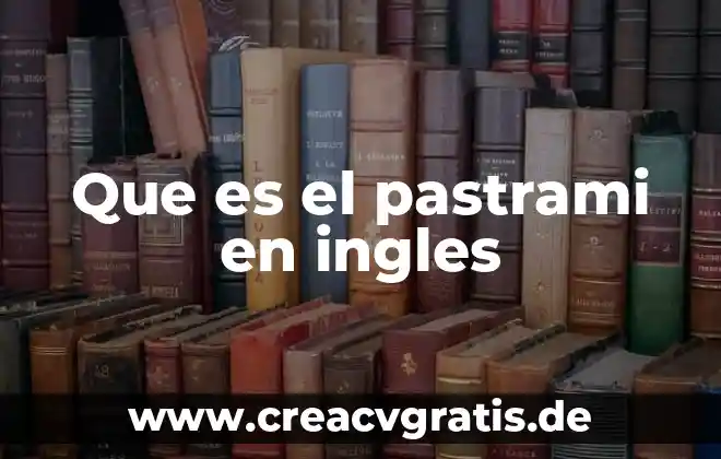 Que es jerk chicken enh ingles comidas 7 Que es el pastrami en ingles
