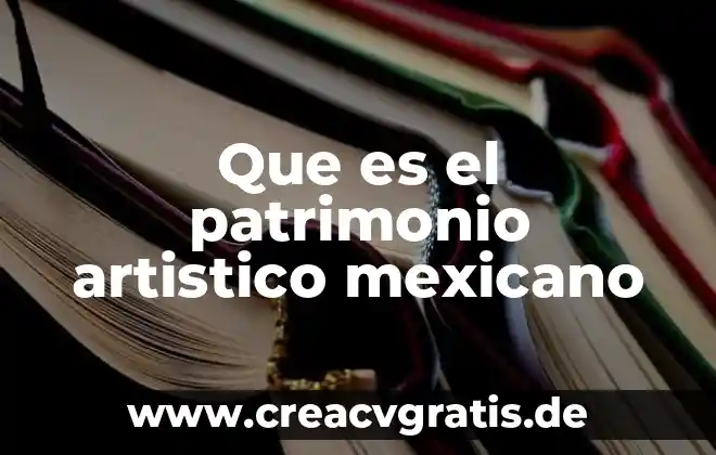 Conferencia de japonés sobre lo que es mexicano 4 Que es el patrimonio artistico mexicano