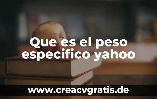 Que es problema especifico ubicacion curricular en la practica docente 5 Que es el peso especifico yahoo