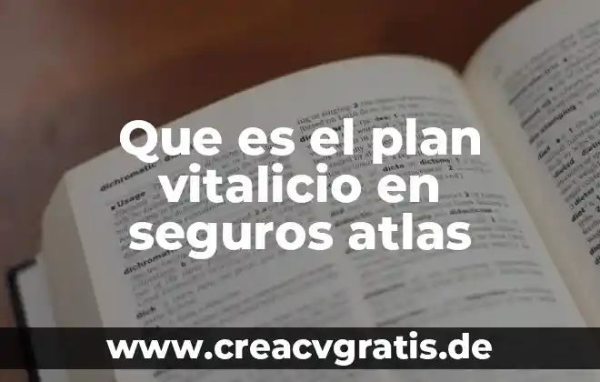 Plan europeo hotel que es 3 Que es el plan vitalicio en seguros atlas