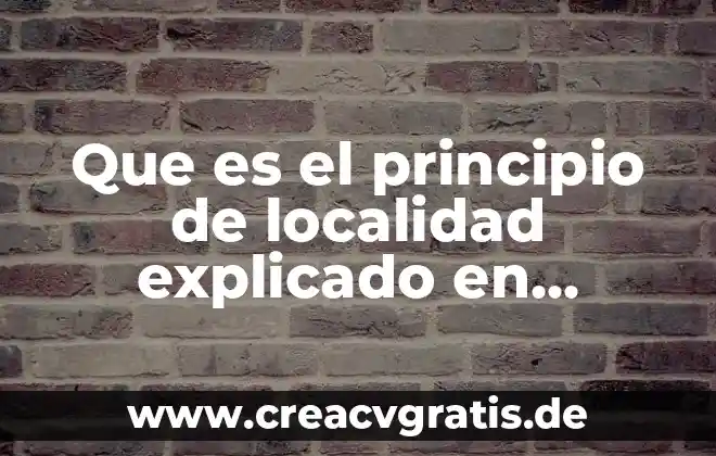 Que es una expresion algebrqica en pocas palabras 5 Que es el principio de localidad explicado en palabras sencillas