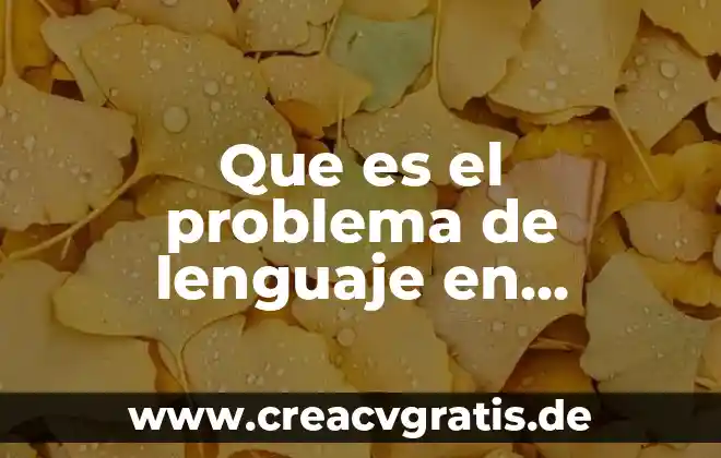 Que es el sol explicacion para niños de preescolar 5 Que es el problema de lenguaje en preescolar