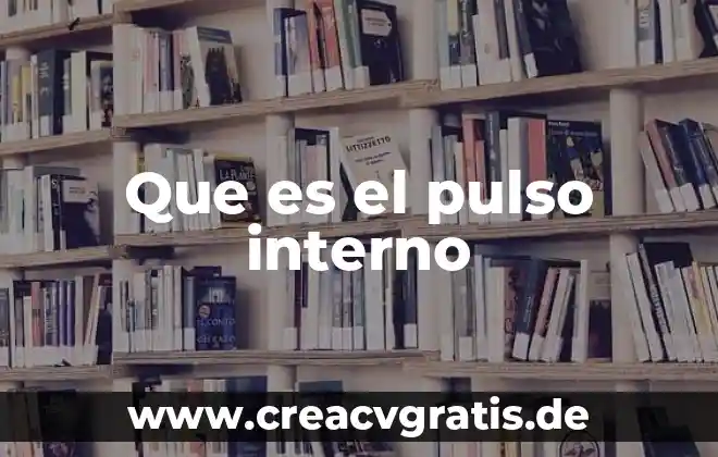 Qué es el pulso concepto para niños 6 Que es el pulso interno