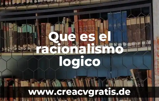 Qué es un número signado diseño lógico 4 Que es el racionalismo logico