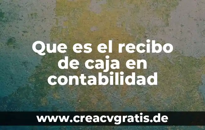 Compra que es en contabilidad 4 Que es el recibo de caja en contabilidad