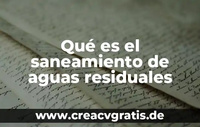 Qué es una planta tratadora de aguas residuales Yahoo 4 Qué es el saneamiento de aguas residuales