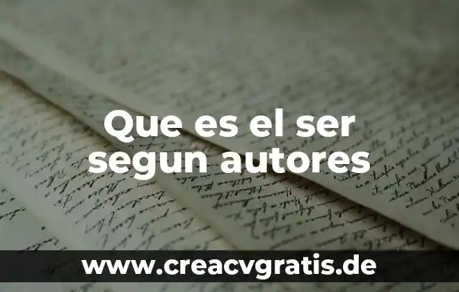 Que es ser hijos 3 Que es el ser segun autores