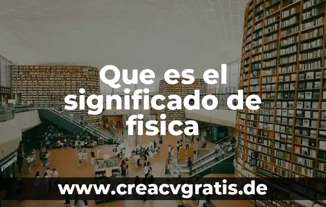Que es ideático en parto 5 Que es el significado de fisica