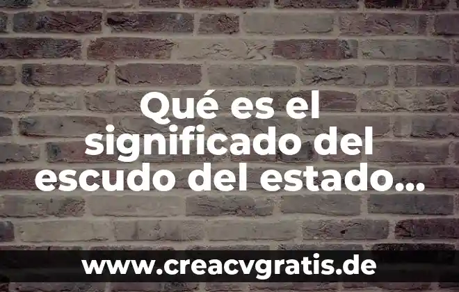 Qué es el escudo geográfica y sus elementos 3 Qué es el significado del escudo del estado de Guerrero