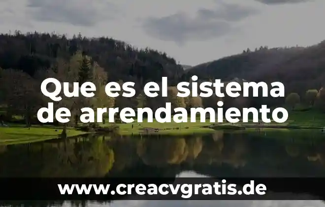 Que es la palabra boga 3 Que es el sistema de arrendamiento
