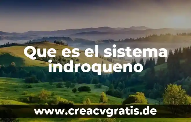 Que es un sistema de interes compuesto 7 Que es el sistema indroqueno