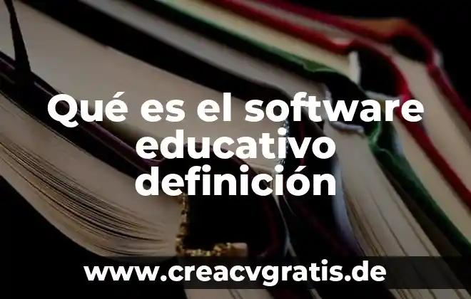 Que es software de aplicacion de diseño 3 Qué es el software educativo definición