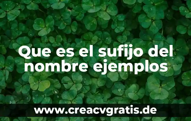 Que es equilibrada ejemplos 4 Que es el sufijo del nombre ejemplos