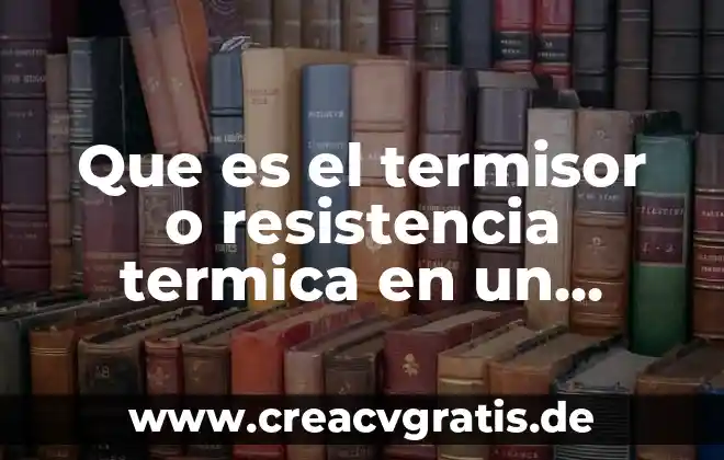 Que es fideicomiso fondo nacional de habitaciones populares 6 Que es el termisor o resistencia termica en un circuito electrico