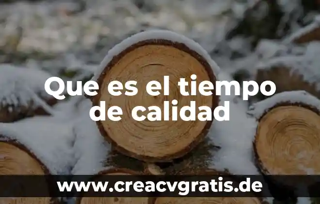 Que es calidad aviacion 3 Que es el tiempo de calidad
